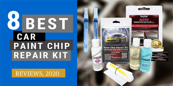 Best Car Paint Chip Repair Kit Top 8 Picks 2020   Best Car Paint Chip Repair 