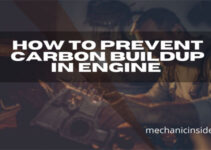 How to Prevent Carbon Buildup In Engine