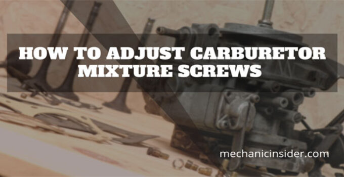 how-to-adjust-carburetor-mixture-screws