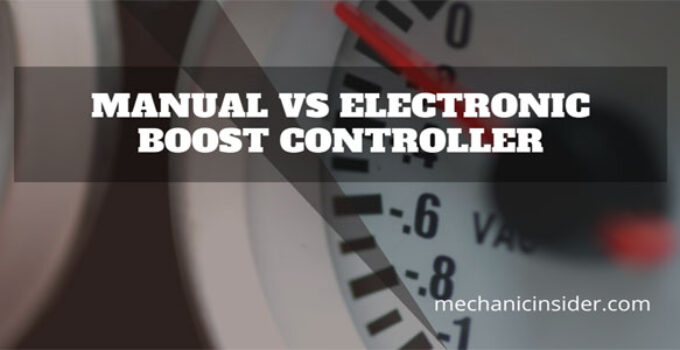 manual-vs-electronic-boost-controller
