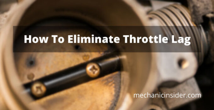 How To Eliminate Throttle Lag – Eazzy Dizzy!