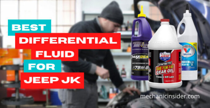Best Differential Fluid For Jeep JK  – Review