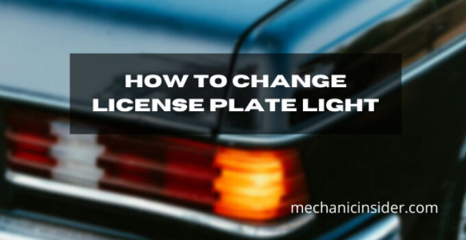 How To Change License Plate Light – EASY