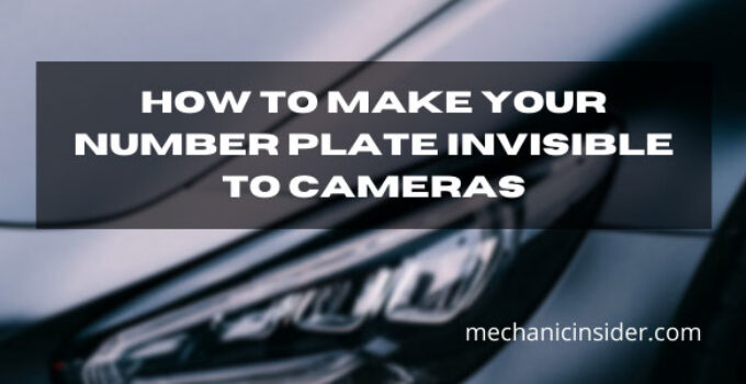 how-to-make-your-number-plate-invisible-to-cameras